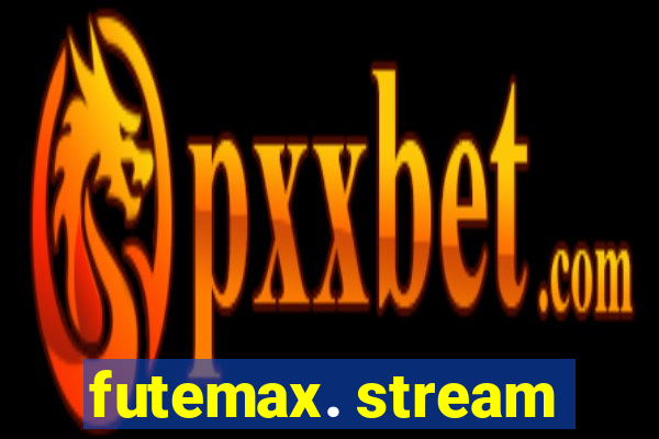 futemax. stream